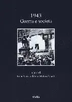 Luca Alessandrini, Luca Baldissara - 1943. Guerra E Societa, Häftad. Tillgänglighet: Tillfälligt slut