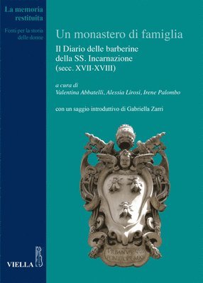 Valentina Abbatelli, Gabriella Zarri - Un Monastero Di Famiglia, Häftad. Tillgänglighet: Tillfälligt slut