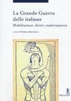 Stefania Bartoloni, Teresa Bertilotti - La Grande Guerra Delle Italiane: Mobilitazioni, Diritti, Trasformazioni, Häftad. Tillgänglighet: Tillfälligt slut