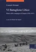 Olindo de Napoli, Carmelo Sirianni - VI Battaglione Libico: Diario Della Campagna Di Etiopia (1936-1937), Häftad. Tillgänglighet: Tillfälligt slut