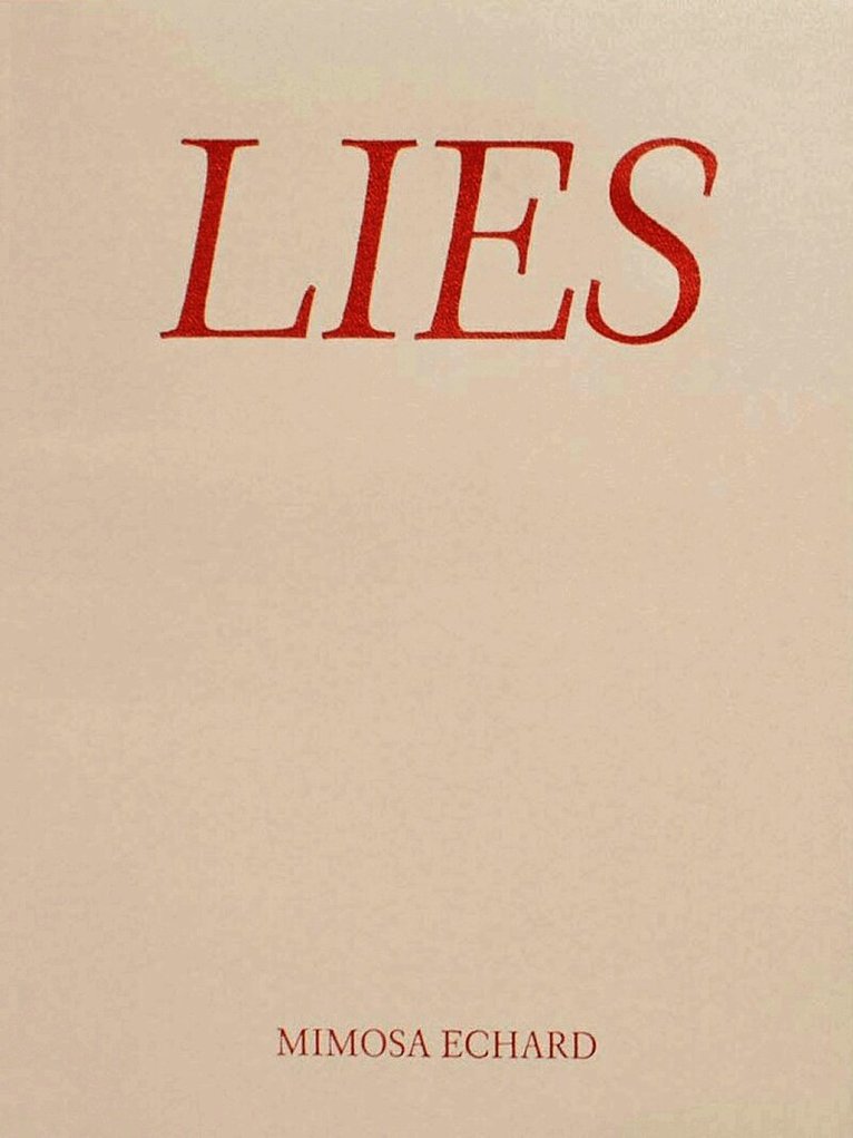 Mimosa Echard - Mimosa Echard: Lies, Häftad