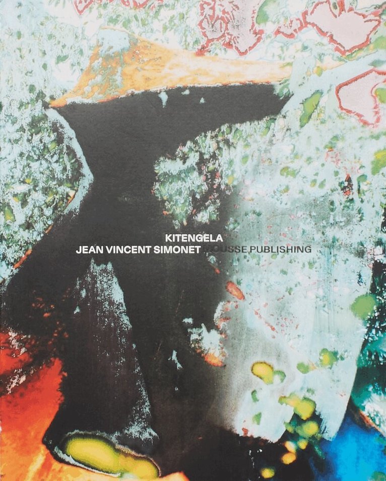 Jean-Vincent Simonet, Thomas Bellegarde, Jean-Vincent Simonet - Jean Vincent Simonet: Kitengela, Häftad