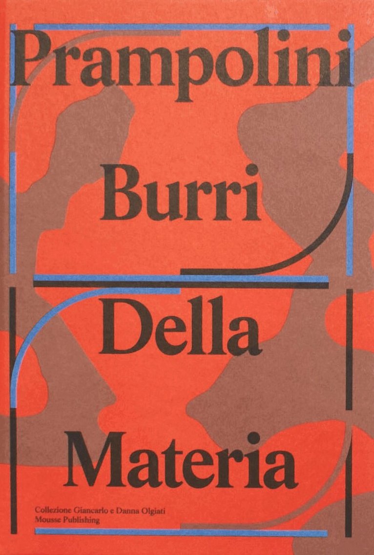 Enrico Prampolini - Prampolini Burri: Dalla Materia, Inbunden