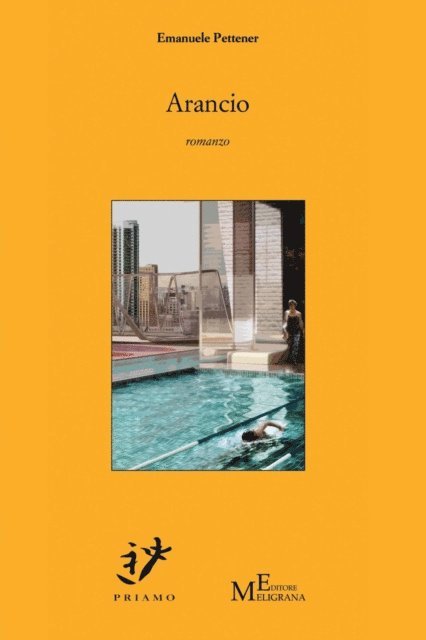 Emanuele Pettener - Arancio, E-bok