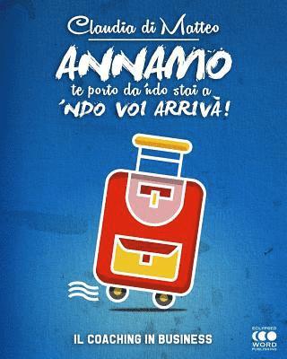Claudia Di Matteo - Annamo: Il coaching in business, Häftad
