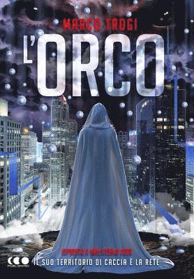 Marco Trogi - L'Orco, Häftad