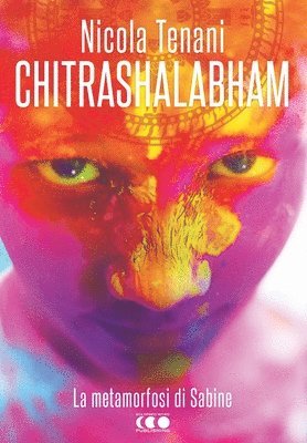 Nicola Tenani - Chitrashalabham: La metamorfosi di Sabine, Häftad