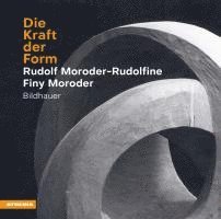 Joachim Moroder, Südtiroler Künstlerbund - Die Kraft der Form, Inbunden