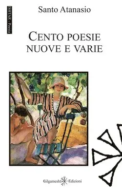 Santo Atanasio - Cento poesie nuove e varie, Häftad. Tillgänglighet: Lägg i varukorg