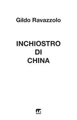 Gildo Ravazzolo - Inchiostro di china, Häftad. Tillgänglighet: Lägg i varukorg