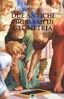 Rolando Zucchini - Due antichi problemi di Geometria, Häftad. Tillgänglighet: Lägg i varukorg