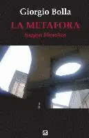 Giorgio Bolla - La Metafora: Da gesto poetico a concetto filosofico, Häftad. Tillgänglighet: Lägg i varukorg