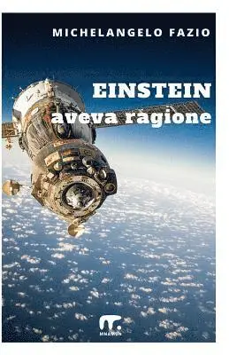 Michelangelo Fazio, Mnamon - Einstein aveva ragione, Häftad. Tillgänglighet: Lägg i varukorg