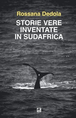 Rossana Dedola - Storie vere inventate in Sudafrica, Häftad