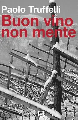 Paolo Truffelli - Buon vino non mente, Häftad. Tillgänglighet: Lägg i varukorg