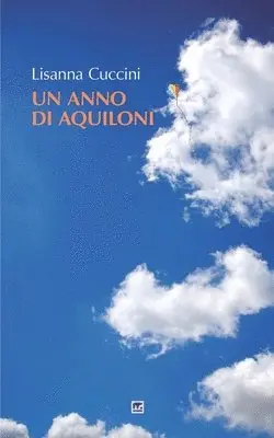 Lisanna Cuccini - anno di Aquiloni, Häftad. Tillgänglighet: Lägg i varukorg