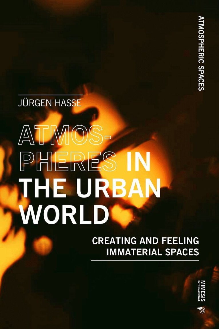 Jürgen Hasse - Atmospheres in the Urban World, Häftad