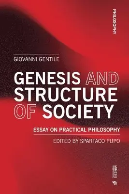 Giovanni Gentile - Genesis and Structure of Society, Häftad. Tillgänglighet: Lägg i varukorg
