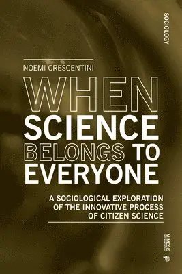 Noemi Crescentini - When Science Belongs to Everyone, Häftad. Tillgänglighet: Lägg i varukorg