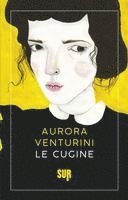 Aurora Venturini - Le cugine, Häftad