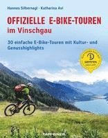 Hannes Silbernagl, Katharina Avi - Offizielle E-Bike-Touren im Vinschgau, Häftad