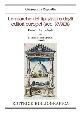 Giuseppina Zappella - marche dei tipografi e degli editori europei (sec. XV-XIX), Häftad. Tillgänglighet: Lägg i varukorg