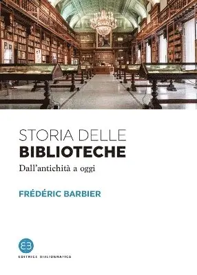 Frédéric Barbier - Storia delle biblioteche, Häftad. Tillgänglighet: Lägg i varukorg
