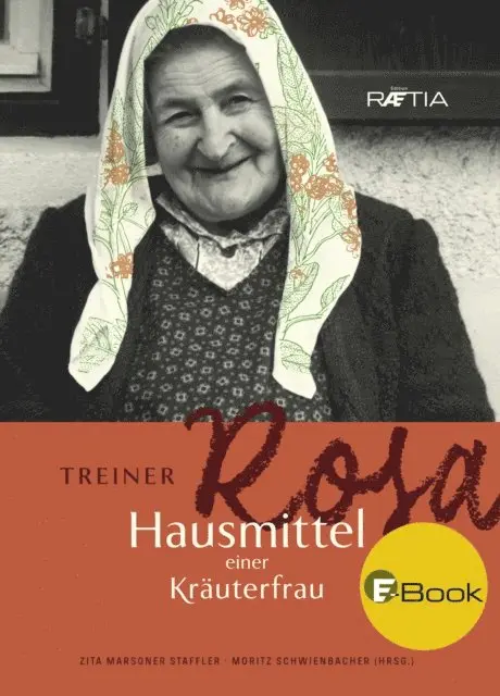Moritz Schwienbacher, Zita Marsoner-Staffler - Treiner Rosa, E-bok. Tillgänglighet: Lägg i varukorg