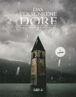 Georg Lembergh, Brigitte M. Pircher - Das versunkene Dorf, Inbunden