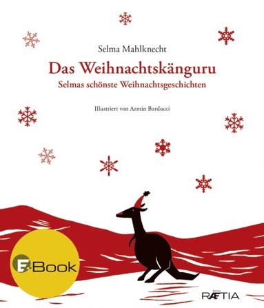 Selma Mahlknecht - Das Weihnachtskänguru, E-bok