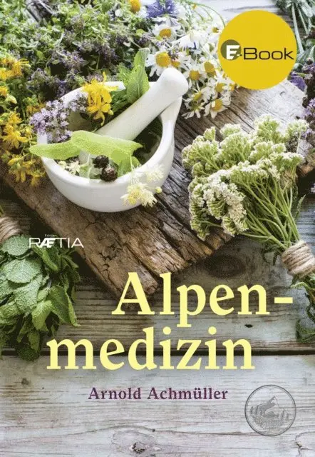 Arnold Achmuller - Alpenmedizin, E-bok. Tillgänglighet: Lägg i varukorg