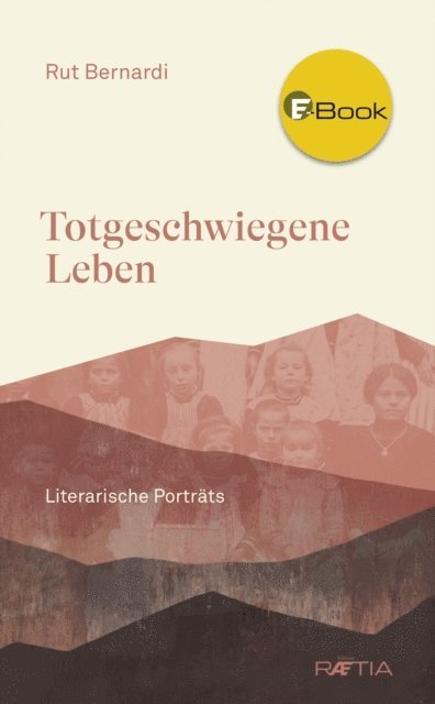 Rut Bernardi - Totgeschwiegene Leben, E-bok