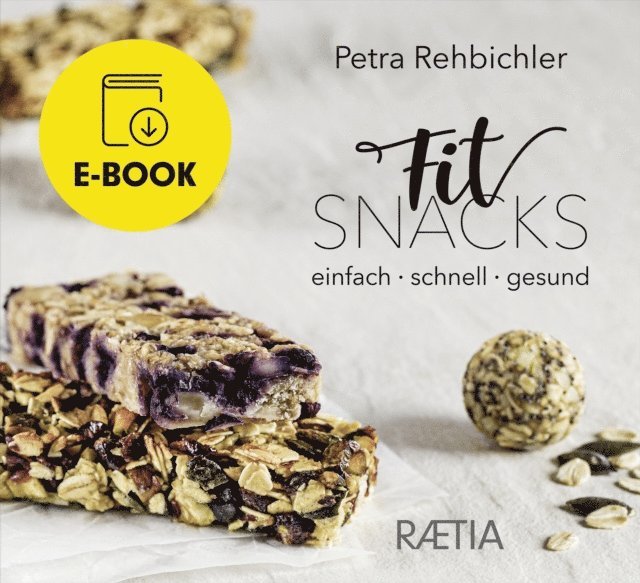 Petra Rehbichler - FitSnacks, E-bok. Tillgänglighet: Lägg i varukorg