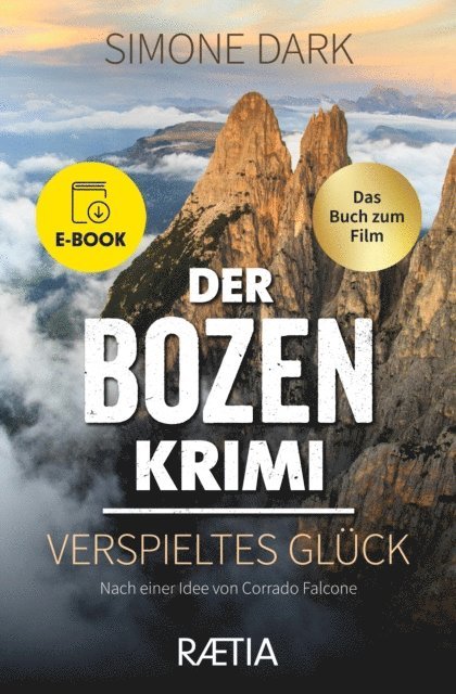 Simone Dark - Der Bozen-Krimi: Verspieltes Glück, E-bok