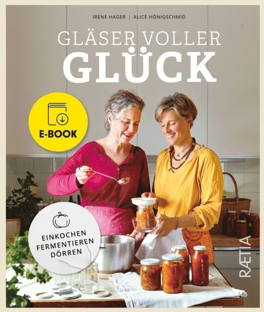 Alice Honigschmid, Irene Hager - Glaser voller Gluck, E-bok