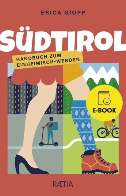Erica Giopp - Südtirol. Handbuch zum Einheimisch-Werden, E-bok