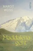 Margit Weiß - Maddalena geht, Inbunden. Tillgänglighet: Lägg i varukorg