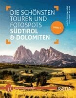 Judith Niederwanger, Alexander Pichler - Die schönsten Touren und Fotospots in Südtirol/Dolomiten, Häftad