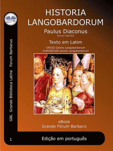 Paulus Diaconus - Historia Langobardorum, E-bok