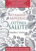 Vitamine E Minerali Per Un''Ottima Salute