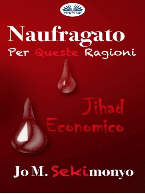 Jo M. Sekimonyo - Naufragato: Per Queste Ragioni, E-bok