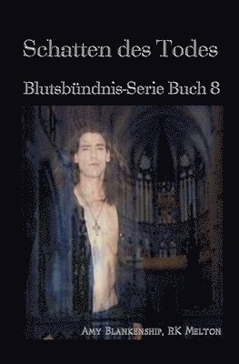 R K Melton, Amy Blankenship - Schatten des Todes (Blutsbündnis-Serie Buch 8), Häftad