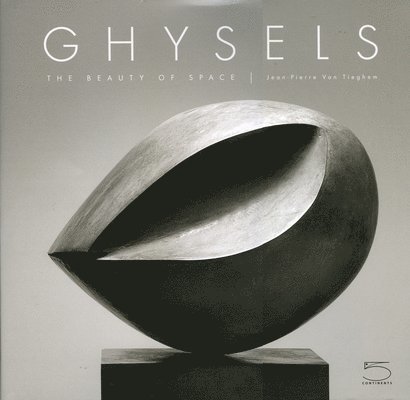 Jean-Pierre Van Tieghem - Ghysels: The Beauty of Space, Inbunden
