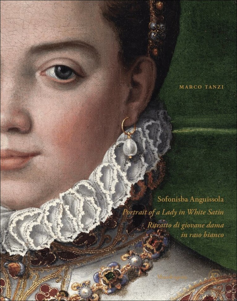 Marco Tanzi - Sofonisba Anguissola, Inbunden