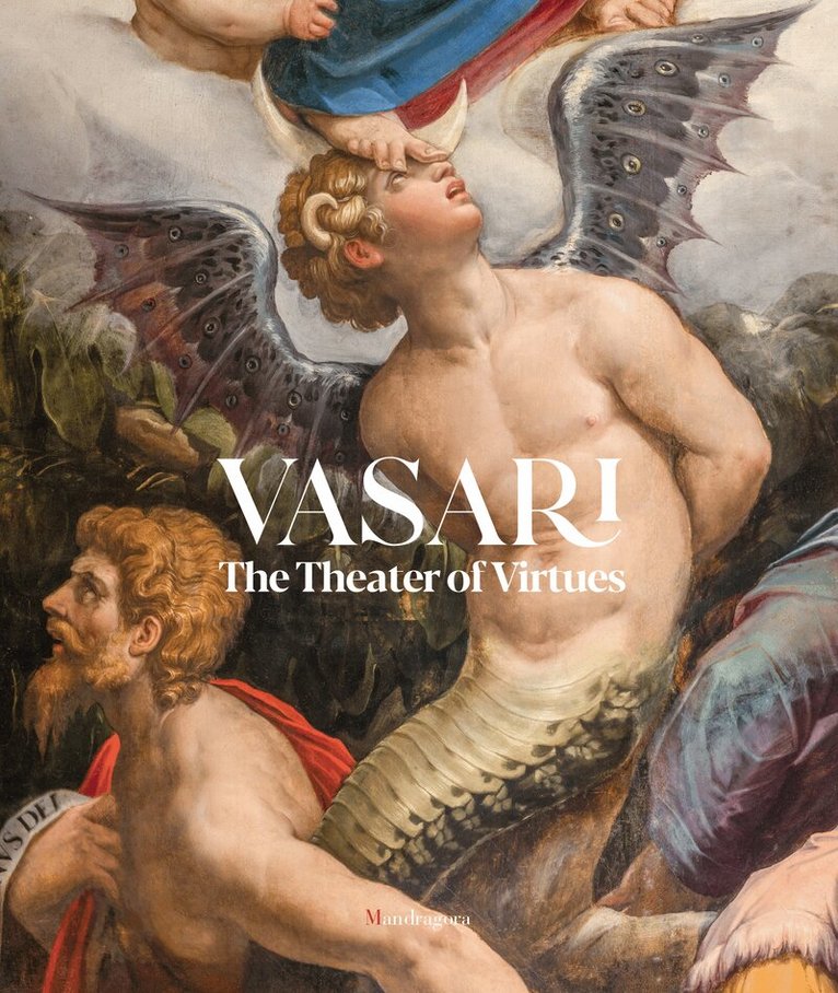 Cristina Acidini - Vasari. The Theater of Virtues, Häftad