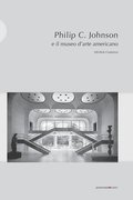 Philip C. Johnson e il museo d'arte americano