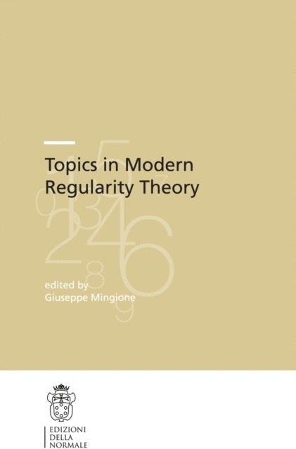 Giuseppe Mingione - Topics in Modern Regularity Theory, E-bok