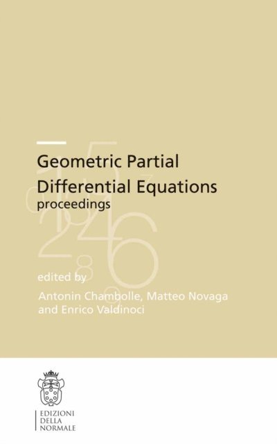 Enrico Valdinoci, Matteo Novaga, Antonin Chambolle - Geometric Partial Differential Equations, E-bok