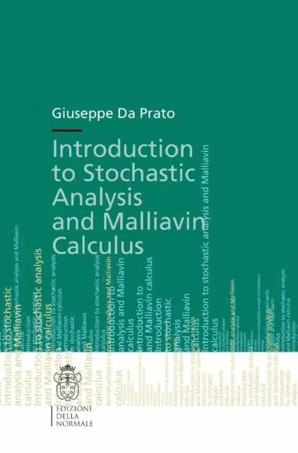 Giuseppe Da Prato - Introduction to Stochastic Analysis and Malliavin Calculus, E-bok. Tillgänglighet: Lägg i varukorg