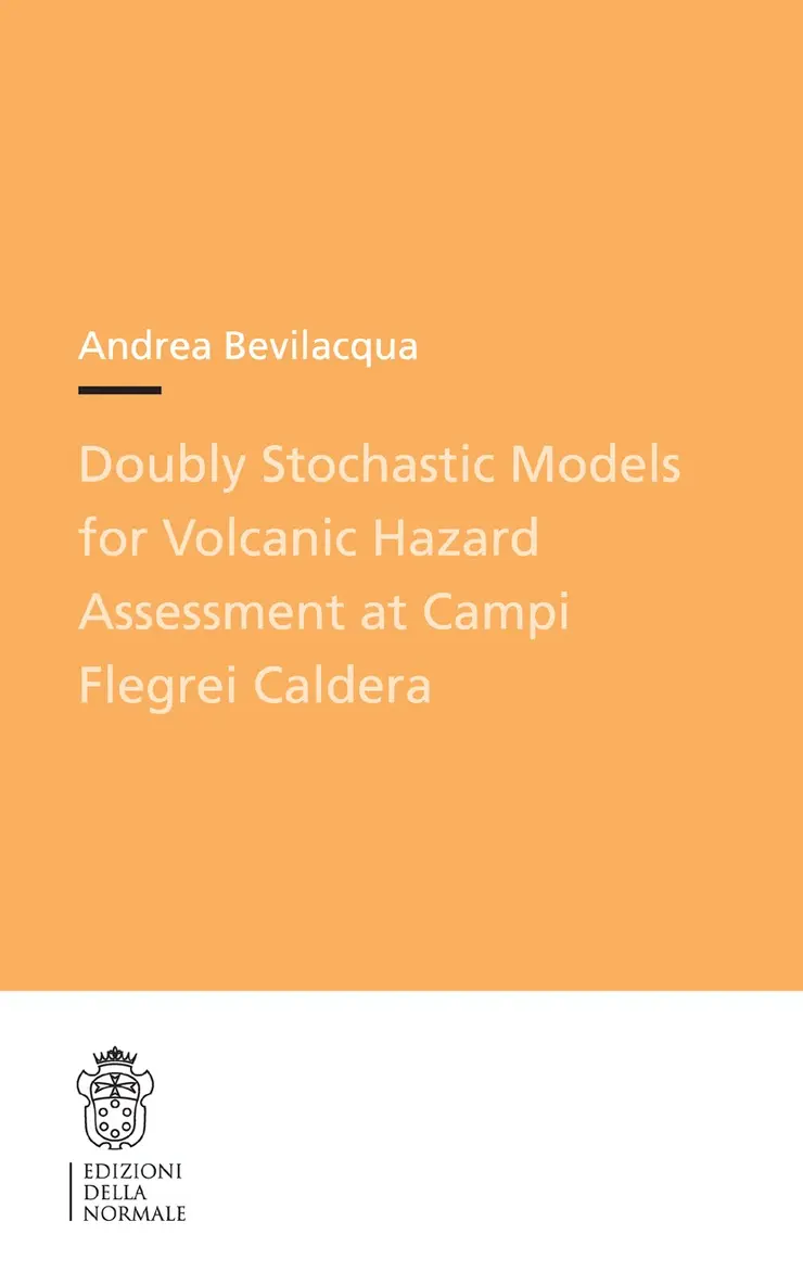 Andrea Bevilacqua - Doubly Stochastic Models for Volcanic Hazard Assessment at Campi Flegrei Caldera, Häftad. Tillgänglighet: Lägg i varukorg